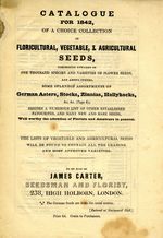 Catalogue For 1842, Of A Choice Collection of Floricultural, Vegetable &amp; Agricultural Seeds...etc. 1842.